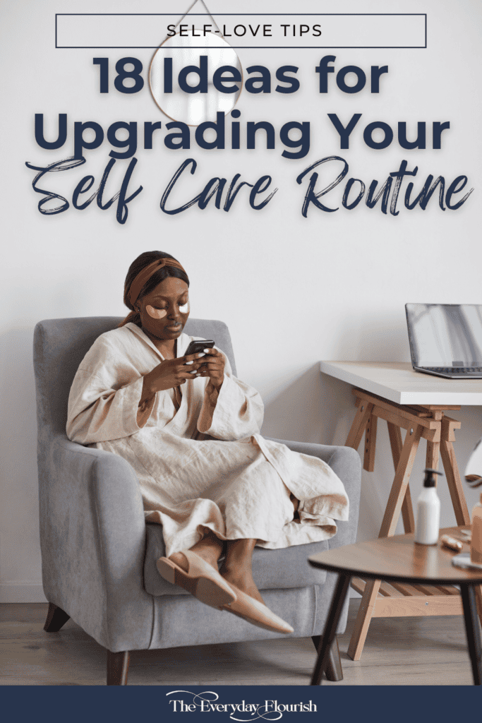 woman upgrading her self-care routine
